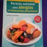Recetas sabrosas para alergias e intolerancias alimentarias