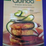 Quinoa: El tesoro de los incas
