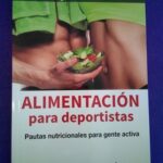 Alimentación para deportistas: Pautas nutricionales para gente activa