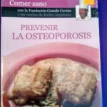 Comer sano: Prevenir la osteoporosis