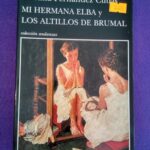Mi hermana Elba y Los altillos de Brumal