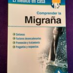El médico en casa: Comprender la migraña