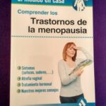 El médico en casa: Compreder los trastornos de la menopausia
