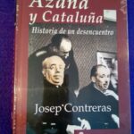 Azaña y Cataluña: Historia de un desencuentro
