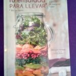 Tu ensalada para llevar: Come sano y sabroso en cualquier lugar