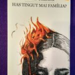 Has tingut mai família?