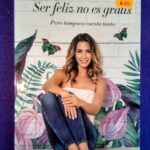 Ser feliz no es gratis pero tampoco cuesta tanto