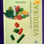 Grandes recetas: Verduras