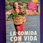 La comida con vida: Recetas fáciles 100% sin gluten