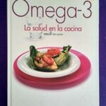 Omega-3: La salud en la cocina