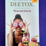 Dietox: Fes un reset al teu cos