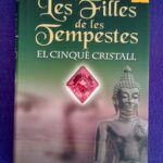 Les filles de les tempestes vol.3: El cinquè cristall