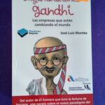 Organizaciones Gandhi: Las empresas que están cambiando el mundo