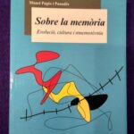 Sobre la memòria: Evolució, cultura i mnemotècnica