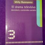 El drama televisivo: Identidad y contenidos sociales