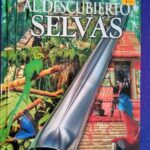 Al descubierto: Selvas