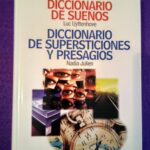 Diccionario de sueños / Diccionario de supersticiones y presagios