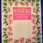 El libro de punto de cruz vol.1: Nuevas ideas para la casa, los niños, los regalos