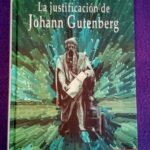 La justificación de Johann Gutemberg