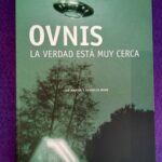 OVNIS: La verdad está muy cerca