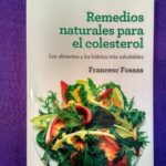 Remedios naturales para el colesterol: Los alimentos y los hábitos más saludables