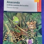 Anaconda y otros cuentos de la selva (Vicens Vives)