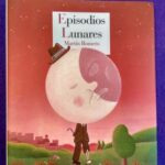 Episodios Lunares: con serigrafía del autor