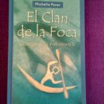 Crónicas de la Prehistoria vol.2: El caln de la foca