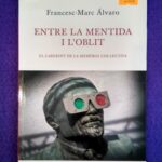 Entre la mentida i l'oblit: El laberint de la memòria col·lectiva