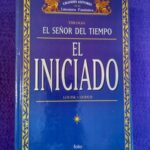El señor del tiempo vol.1: El iniciado