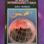 El efecto invernadero y Gaia