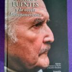 Carlos Fuentes y la novela latinoamericana