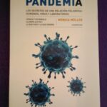Pandemia. Los secretos de una relación peligrosa: humanos, virus y laboratorios