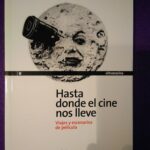 Hasta donde el cine nos lleve: Viajes y escenarios de película