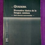 Normativa bàsica de la llengua catalana (amb exercicis autocorrectius)