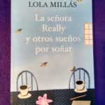 La señora Really y otros sueños por soñar