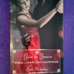 Guía de Jessica para ligar con vampiros