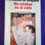 No estabas en el cielo