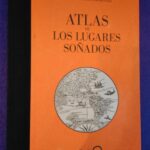 Atlas de los lugares soñados