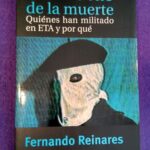 Patriotas de la muerte: Quiénes han militado en ETA y por qué