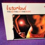 Istanbul: The sex, the city, the music