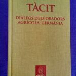 Diàlegs dels oradors / Agrícola / Germània (bilingüe)