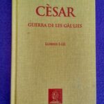 Guerra de les Gal·lies (llibres I-III) (bilingüe)