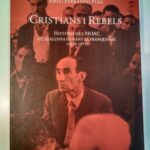 Cristians i rebels: Història d l'HOAC a Catalunya durante el franquisme (1946-1975)