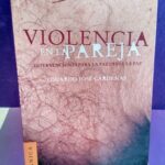 Violencia en la pareja: Intervenciones para la paz desde la paz