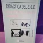 Didáctica del E./L.E.: Teoría y práctica de su dimesión comunicativa