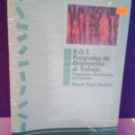 P. O. T. Programa de Orientación al Trabajo: Programas conductuales alternativos