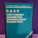 C.A.E.P. Cuestionario Anamnésico Epidemiológico Psiquiátrico (contiene diskette)
