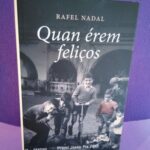 Quan érem feliços!