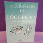 Diccionario de Logopedia, Foniatría y Audiología